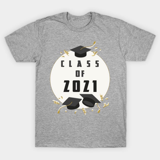 class of 2021 T-Shirt by iniandre
